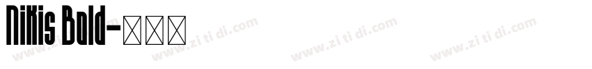 Nikis Bold字体转换
